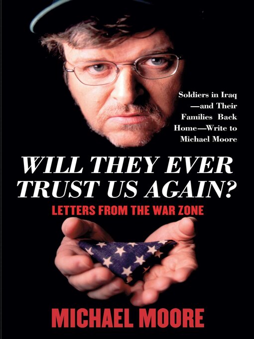 Title details for Will They Ever Trust Us Again? by Michael Moore - Wait list